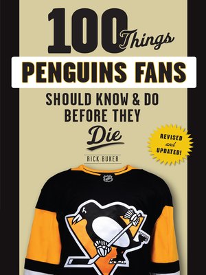 cover image of 100 Things Penguins Fans Should Know &amp; Do Before They Die